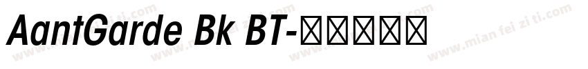AantGarde Bk BT字体转换